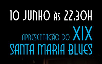 Presentation of the Line-up for the XIX Santa Maria Blues Festival